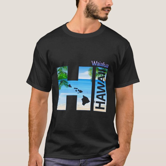 Waialua Hi Hawaii Aloha State Vacation T-Shirt (Front)
