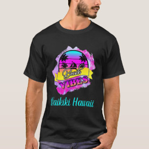 Waikiki Beach Summer Vibes Hawaii Vacation Vintage T-Shirt