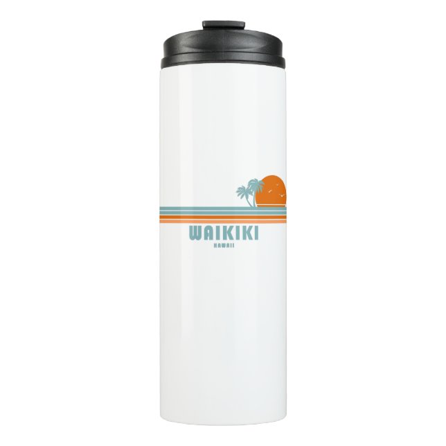 Waikiki Hawaii Sun Palm Trees Thermal Tumbler (Front)