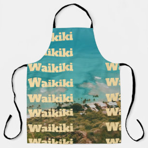 Waikiki, Honolulu, Oahu, Hawaii Apron