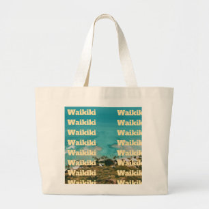 Waikiki, Honolulu, Oahu, Hawaii Large Tote Bag