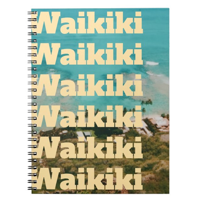 Waikiki, Honolulu, Oahu, Hawaii Notebook (Front)