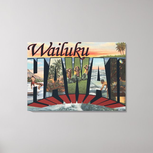 Wailuki, Hawaii - Large Letter Scenes Canvas Print (Front)