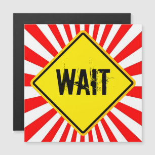 wait