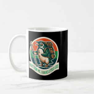 Wait For Have Little Legs Penguin Hiking Funny Coffee Mug