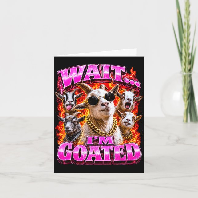 Wait Goated Bootleg Style Goat Meme Dad Joke Pun Card (Front)