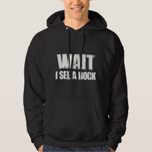 Wait I See a Rock Geology Geologist Hoodie