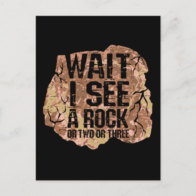 Wait I See A Rock Postcard (Front)