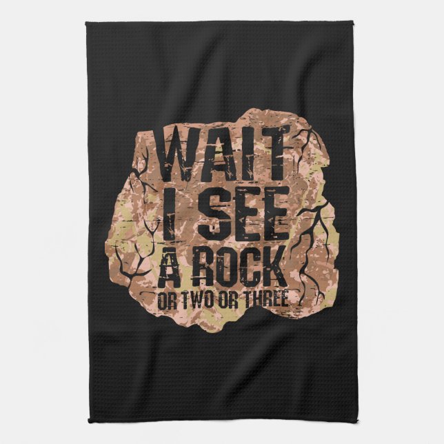 Wait I See A Rock Tea Towel (Vertical)