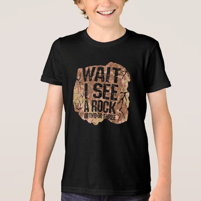 Wait I See A Rock Tri-Blend Shirt (Front)
