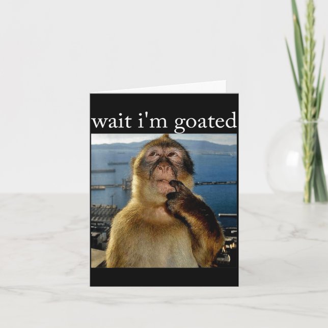 Wait I'm Goated Funny Thinking Monkey Meme Brainro Card (Front)
