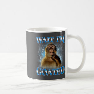 Wait I'm Goated Funny Thinking Monkey Meme Brainro Coffee Mug