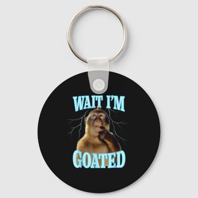 Wait I'm Goated Funny Thinking Monkey Meme Brainro Key Ring (Front)