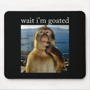 Wait I'm Goated Funny Thinking Monkey Meme Brainro Mouse Mat