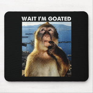 Wait I'm Goated Funny Thinking Monkey Meme Brainro Mouse Mat