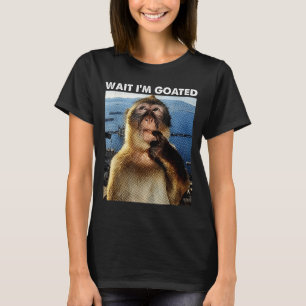 Wait I'm Goated Funny Thinking Monkey Meme Brainro T-Shirt