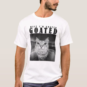 Wait I'm Goated Meme Kitten Funny Retro Humour Mum T-Shirt