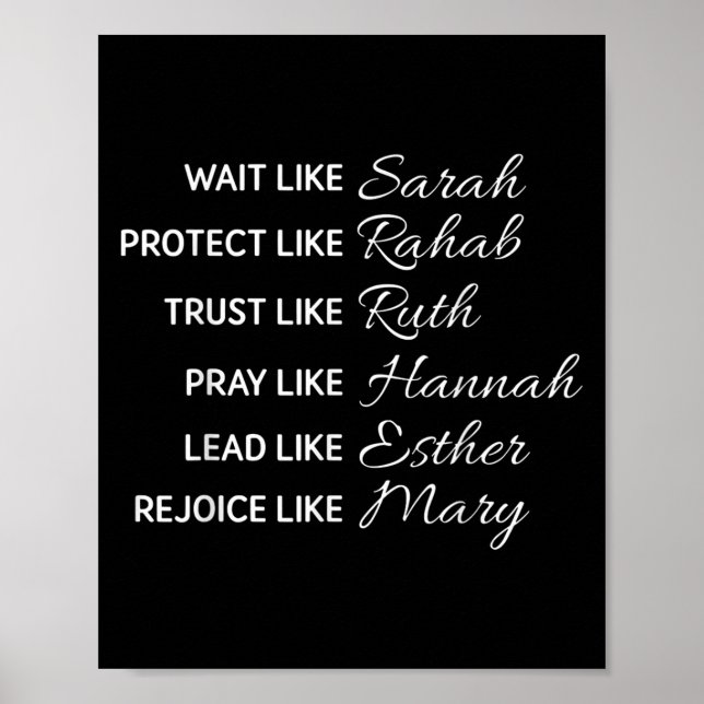 Wait Like Sarah Protect Like Rehab Trust Like Ruth Poster (Front)