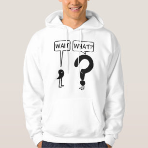 Wait What Funny Grammar Questioning Punctuation T Hoodie
