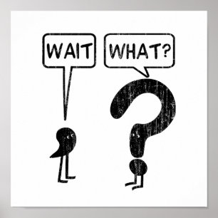 Wait, What? Grammar Humour Blue Poster