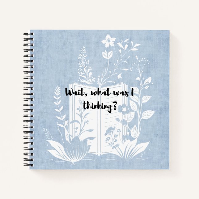 Wait, what was I thinking Notebook (Front)