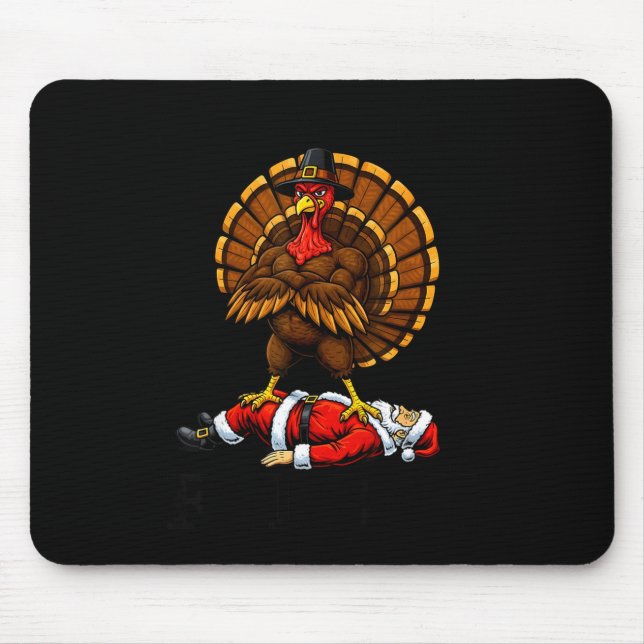 Wait Your Turn Fat Boy Turkey And Santa Sign  Mouse Mat (Front)