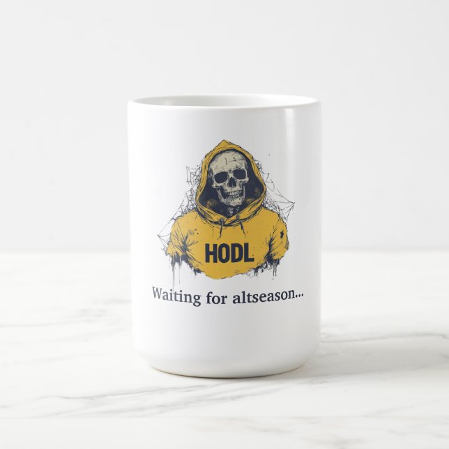 Waiting for altseason. HODL & Wait Tee Coffee Mug (Center)