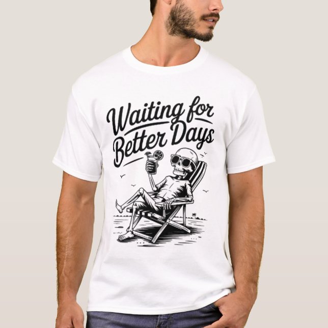 Waiting for Better Days - A Distinctive Classic De T-Shirt (Front)