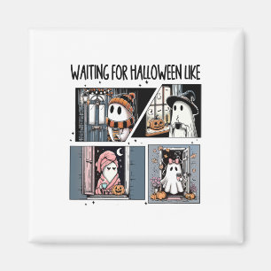 Waiting For Halloween Like Cute Ghost Coffee Horro Magnet
