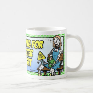 Waiting For Mr Right Coffee Mug