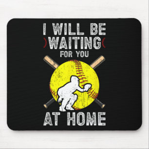 Waiting For You Girls Softll Catcher Softll Player Mouse Mat