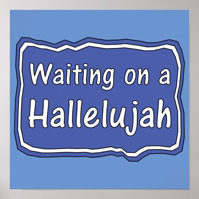 Waiting on a Hallelujah     Poster (Front)