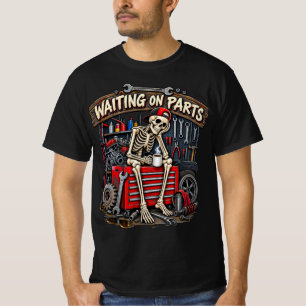 Waiting On Parts Mechanic Skeleton Automotive T-Shirt