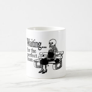 Waiting will be the perfect man coffee mug