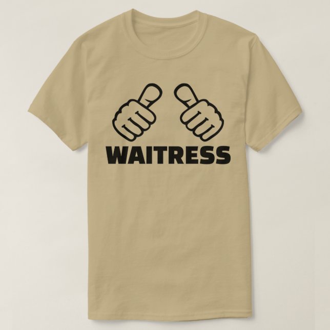 Waitress 4 T-Shirt (Design Front)