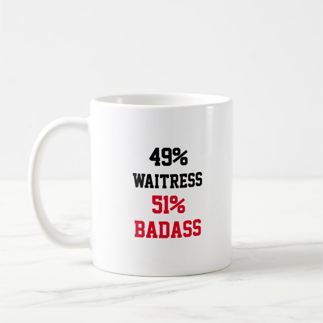 Waitress Badass Coffee Mug (Left)