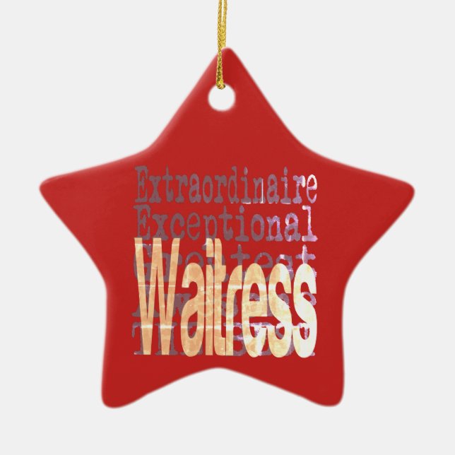 Waitress Extraordinaire Ceramic Tree Decoration (Front)