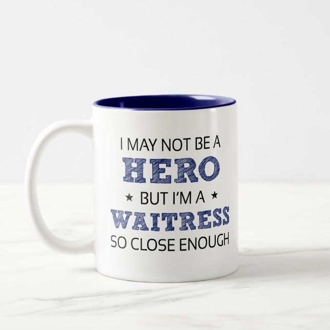 Waitress Hero Humour Novelty Two-Tone Coffee Mug (Left)