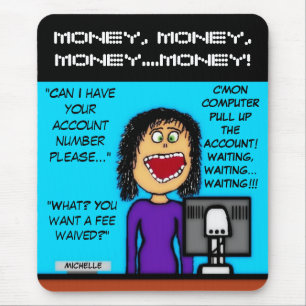 Waiving Fees For Customers Mouse Mat
