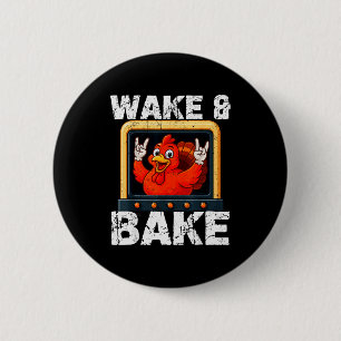 Wake And Bake Funny Rock On Turkey Vintage Thanksg 6 Cm Round Badge