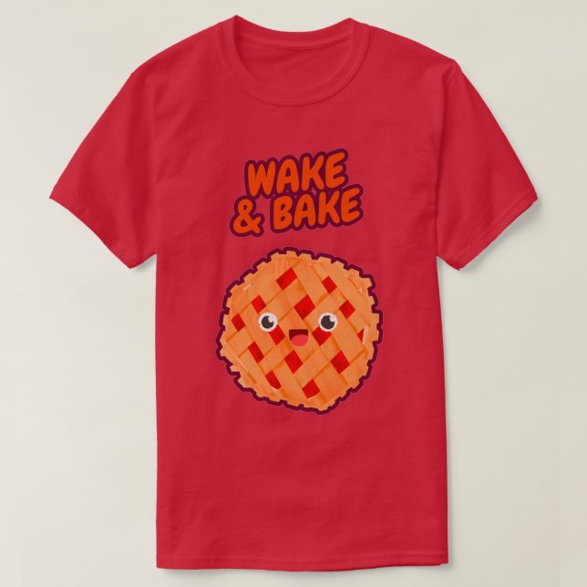 Wake and Bake T-Shirt (Design Front)