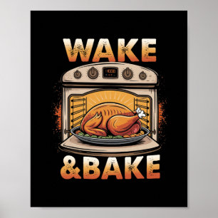 Wake And Ke Sourdough Funny Ker Meme Thanksgiving  Poster