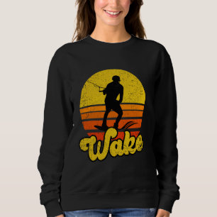 Wake-boarder Wakeboarding Retro Wakeboard Wakesurf Sweatshirt