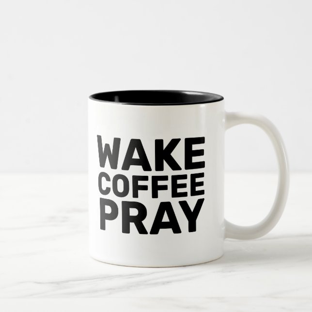 WAKE COFFEE PRAY MUGS, CHRISTIAN MUGS (Right)