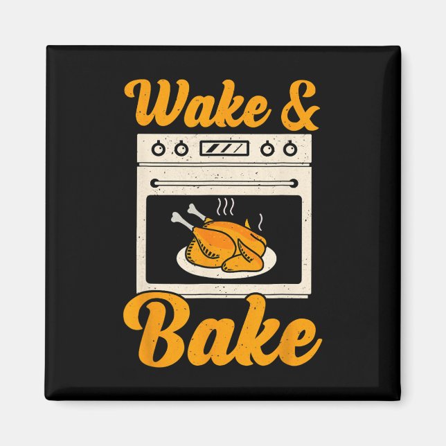 Wake Ke Turkey Feast Meal Dinner Chef Funny Thanks Magnet (Front)