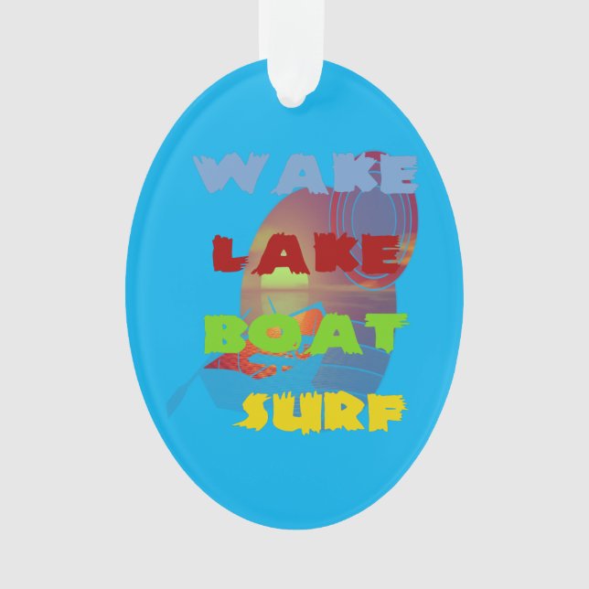 Wake Lake Boat Surf Ornament (Front)
