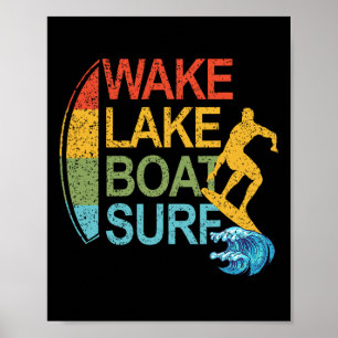 Wake Lake Boat Surf Surfing Surfboarding Surfboard Poster
