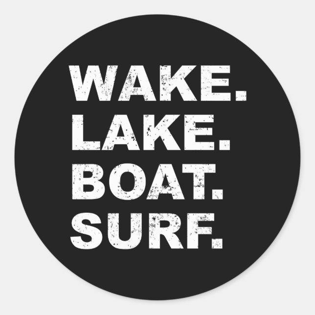 Wake Lake Boat Surf Wakesurf Board Surfer Classic Round Sticker (Front)