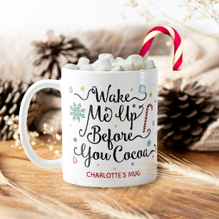 Wake Me Up Before You Cocoa Cute Personalised Name Coffee Mug