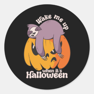Wake Me Up It's Halloween Funny Sleeping Sloth Classic Round Sticker